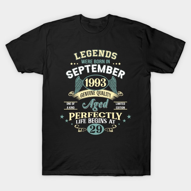 29th Birthday Decoration Legends Were Born In September 1993 29 years old T-Shirt by gussiemc